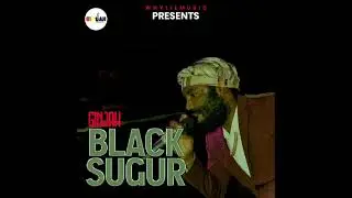 Ginjah - Black Sugur (OFFICIAL AUDIO) (New Reggae Song) (May 2023)