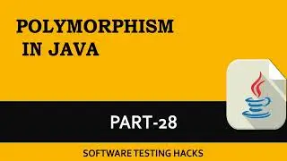 What is Polymorphism in Java? Part 28