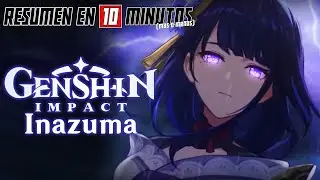 🔷 GENSHIN IMPACT | INAZUMA | Resumen en 10 Minutos (más o menos)