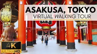 【4K】Tokyo Walk - Virtual Walking Tour Around Asakusa + Sensoji Temple (2021)