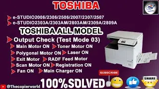 Toshiba e-Studio 2309a Output Check | Toshiba e-Studio 2309a Output Check Toner Motor And Main Motor