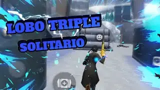 [ LOBO SOLITARIO TRIPLE ] 😱GAMEPLAYS 🌎💥 #9 @CABALLER64 #freefire