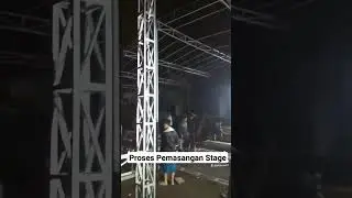 Proses Pemasangan Stage #sewapanggungdigarut #sewarigging #sewatendadigarut #weddingdigarut #stage