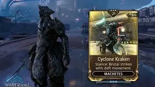 Warframe | Machete Stance Mod: Cyclone Kraken
