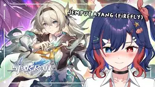 【Honkai: Star Rail】FIREFLY FIREFLY FIREFLY💚💚