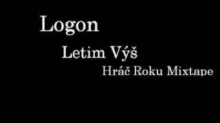 Logon - Letim Výš (Hráč Roku Mixtape 2010)