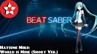 Beat Saber | World Is Mine (Short Ver.) - Hatsune Miku