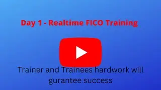 Day 1 - Realtime FICO Training# # Best FICO YouTube Channel # Realtime SAP FICO.