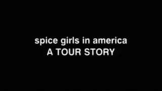 Spice Girls In America: A Tour Story (1999 Documentary) FULL & IN HD