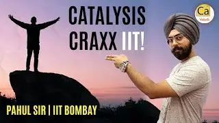 Catalysis Craxx IIT!