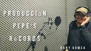 LE FALLÉ A UNA DAMA DANIEL GÓMEZ (dany gomca) 2022 PEPE’SRECORDS