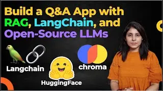 L-9 Build a Q&A App with RAG, LangChain, and Open-Source LLMs | Step-by-Step Guide