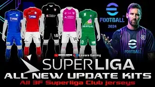 3F Superliga Club Jerseys ✅ New update eFootball 2024 Mobile kits