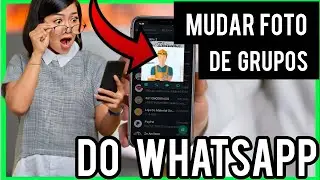 Como mudar a foto do perfil de grupos do WhatsApp (Atualizado)