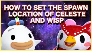 Setting Spawn Location Of WISP and CELESTE GLITCH in Animal Crossing New Horizons