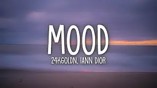 24kGoldn - Mood ft. iann dior (Clean Audio)