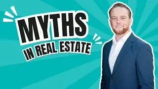 Myths In Real Estate