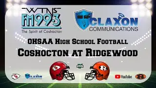 Coshocton at Ridgewood - OHSAA Football from WTNS 99.3 FM