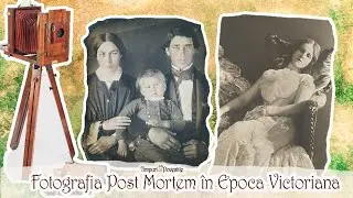 Fotografia Post Mortem în Epoca Victoriană