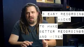 Recording Hacks - Take Your Recordings to the Next Level