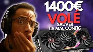 Il se fait VOLER  1400€ !! Sauvetage de la mal CONFIG
