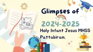 A Glimpse of  Academic Year 2024-2025