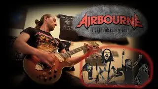Airbourne - It's All for Rock N' Roll [Guitar Cover]