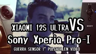 Xiaomi 12S ULTRA vs SONY Xperia Pro-I  Guerra en VIDEO PARTE 1