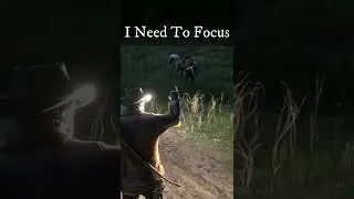 I Need To Focus  |  RED DEAD REDEMPTION 2  #shorts  #short  #savereddeadonline