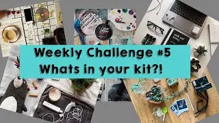 weekly challenge #5 - Stay at Home Kit