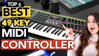 Top 5 Best 49 Key MIDI Controller in 2026 – Ultimate Picks for Producers