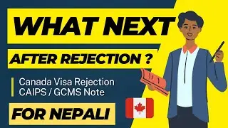 What next after Canada Visa rejection? | What to do ? | Nepal to Canada