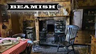 Beamish - Living museum 350 acres of fun