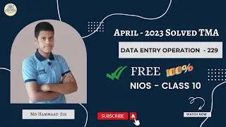 2023 April NIOS Class 10 Solved TMA  Data Entry Operation - 229 | By Hammaad Sir