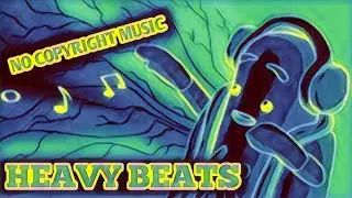 Heavy Beats- No Copyright Sounds