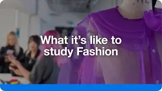 What it’s like to study Fashion at Coventry University.