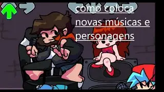 como coloca novas músicas e personagens na psych engine
