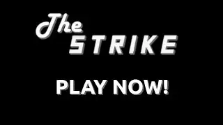The Strike | PLAY NOW!