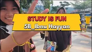 STUDY IS FUN || Belajar Sambil Bermain || 5B_Ibnu Hayyan || MIN 1 Kolaka Utara