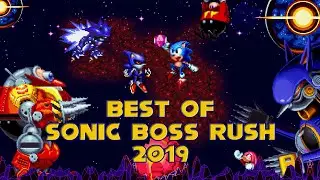 Best Of Sonic Boss Rush 2019