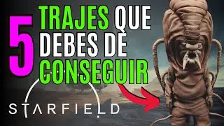 STARFIELD 🔥5 TRAJES que DEBES de CONSEGUIR en STARFIELD🔥STARFIELD MEJORES TRAJES