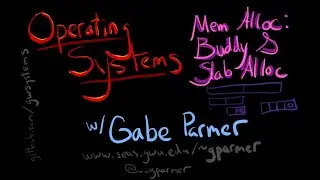 GWU OS: Memory Allocation - Slab and Buddy Allocators