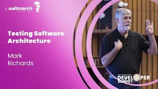 Testing Software Architecture - Mark Richards