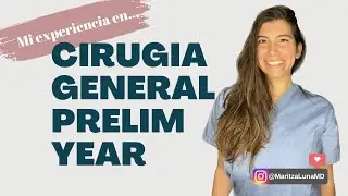 Mi experiencia en Cirugia General año preliminar, Brooklyn NY