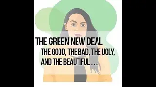The Green New Deal - Line By Line