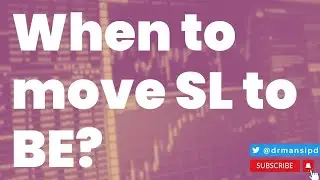 When to move SL to BE?