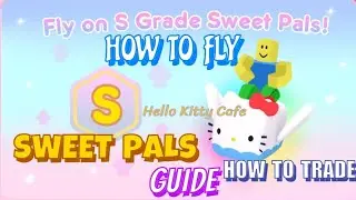 Roblox Hello Kitty Cafe |  How to Get a Tier S grade Sweet Pal