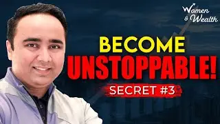 Become Unstoppable! with Secret #3 | Vishal B Malkan