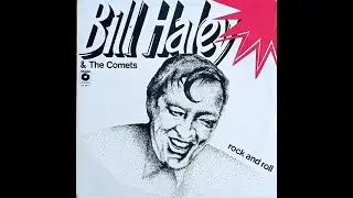 Bill Halley and Comets - Rock and Roll