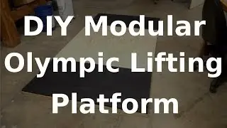 Fast Hacks #22 - DIY Modular Olympic Lifting Platform